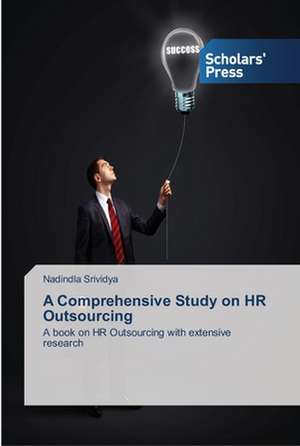 A Comprehensive Study on HR Outsourcing de Nadindla Srividya