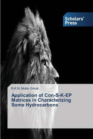 Application of Con-S-K-Ep Matrices in Characterizing Some Hydrocarbons: Effective Leadership Development and Succession Planning de B. K. N. Muthu Gobal