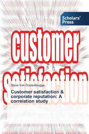 Customer Satisfaction & Corporate Reputation