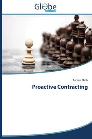 Proactive Contracting de Anders Pleth