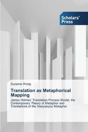 Translation as Metaphorical Mapping de Suzanne Wong