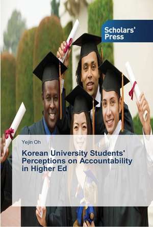 Korean University Students' Perceptions on Accountability in Higher Ed de Yejin Oh