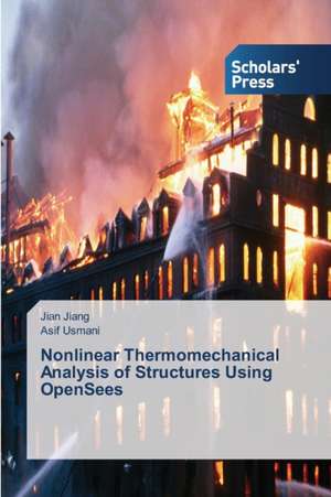 Nonlinear Thermomechanical Analysis of Structures Using Opensees