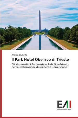 Il Park Hotel Obelisco Di Trieste: A New Language in Japan? de Andrea Brunetta