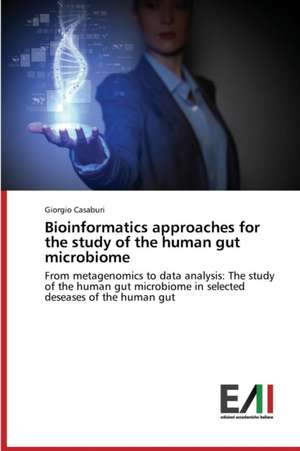 Bioinformatics Approaches for the Study of the Human Gut Microbiome: Incidenza E Conoscenza Tra Le Adolescenti E Ruolo Dell'ostetrica de Giorgio Casaburi