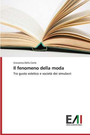 Il Fenomeno Della Moda: Le Attivita Sanitarie Finanziate Sui Fondi Comunitari de Giovanna Della Corte