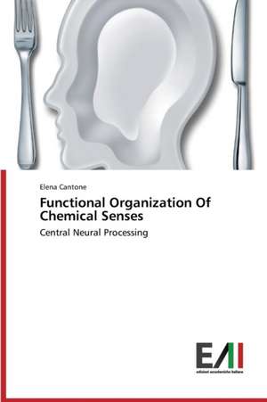 Functional Organization of Chemical Senses: Aspetti Metodologici de Elena Cantone