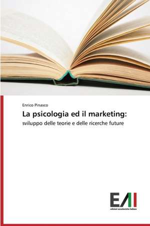 La Psicologia Ed Il Marketing: Aspetti Metodologici de Enrico Pinasco