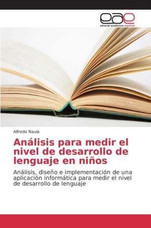 Analisis Para Medir El Nivel de Desarrollo de Lenguaje En Ninos