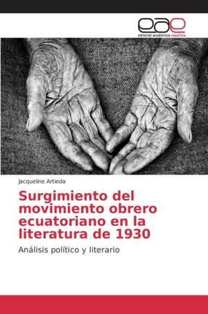 Surgimiento del Movimiento Obrero Ecuatoriano En La Literatura de 1930