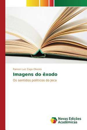 Imagens do êxodo de Ramon Luiz Zago Oliveira