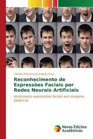 Reconhecimento de Expressoes Faciais Por Redes Neurais Artificiais: Metodos Para Projeto de Frascos Economicos Em Pet de Caroline Pacheco do Espirito Silva