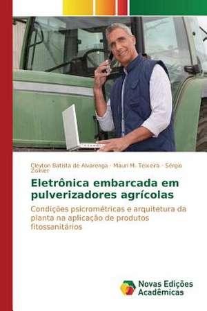 Eletronica Embarcada Em Pulverizadores Agricolas: Contexto Psicossocial de Mulheres Doadoras de Cleyton Batista de Alvarenga