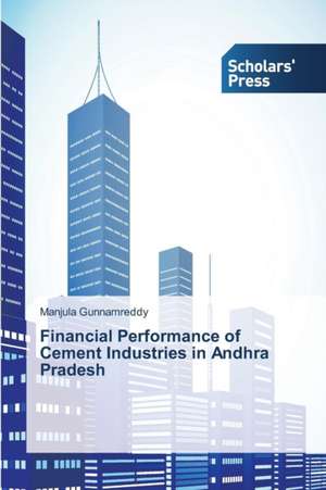 Financial Performance of Cement Industries in Andhra Pradesh