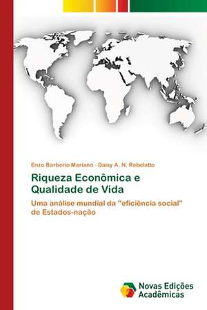 Riqueza Economica E Qualidade de Vida: Uma Nova Perspectiva de Enzo Barberio Mariano