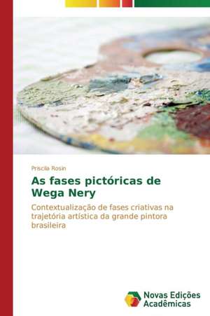 As Fases Pictoricas de Wega Nery: Acidentes E Doencas de Trabalho de Priscila Rosin