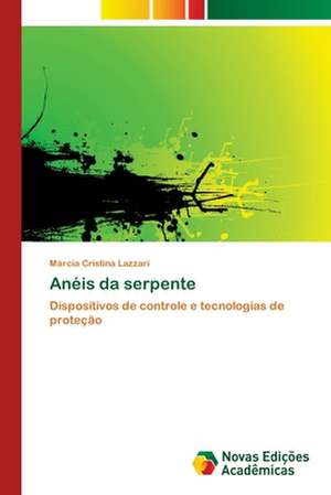Anéis da serpente de Márcia Cristina Lazzari