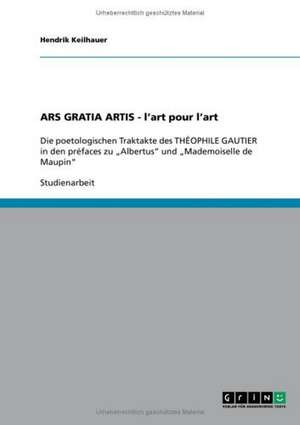 ARS GRATIA ARTIS - l'art pour l'art de Hendrik Keilhauer