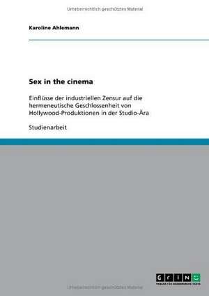 Sex in the cinema de Karoline Ahlemann