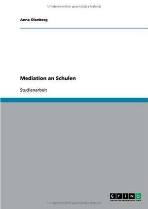 Mediation an Schulen de Anna Olenberg