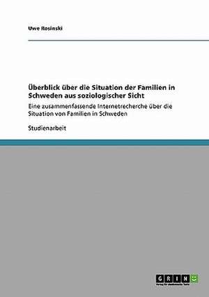 Überblick über die Situation der Familien in Schweden aus soziologischer Sicht de Uwe Rosinski