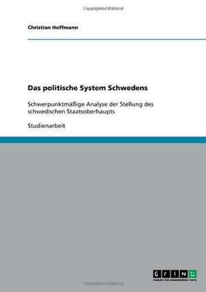 Das politische System Schwedens de Christian Hoffmann