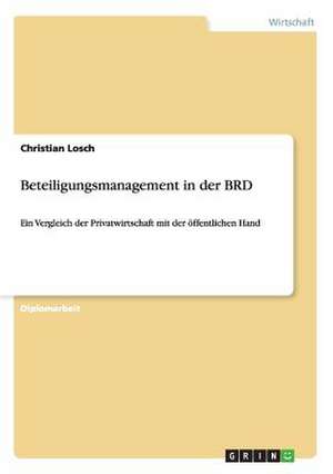 Beteiligungsmanagement in der BRD de Christian Losch