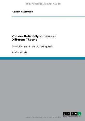 Von der Defizit-Hypothese zur Differenz-Theorie de Susanne Ackermann