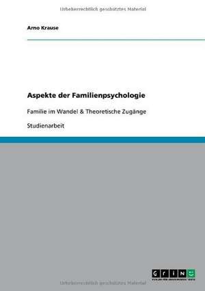 Aspekte der Familienpsychologie de Arno Krause