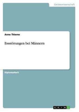 Essstörungen bei Männern de Anne Thieme