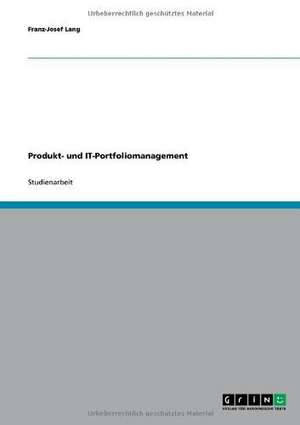 Produkt- und IT-Portfoliomanagement de Franz-Josef Lang