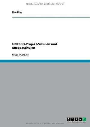 UNESCO-Projekt-Schulen und Europaschulen de Ron Klug