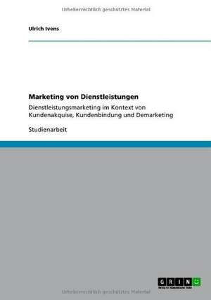 Marketing von Dienstleistungen de Ulrich Ivens