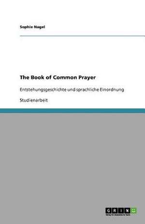 The Book of Common Prayer de Sophie Nagel