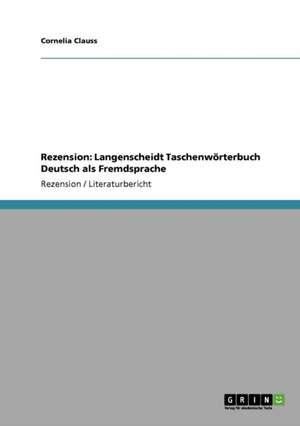 Rezension: Langenscheidt Taschenwörterbuch Deutsch als Fremdsprache de Cornelia Clauss