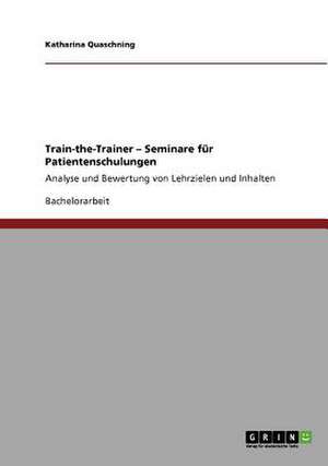 Train-the-Trainer - Seminare für Patientenschulungen de Katharina Quaschning