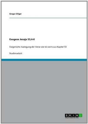 Exegese Jesaja 53,4-6 de Gregor Dilger