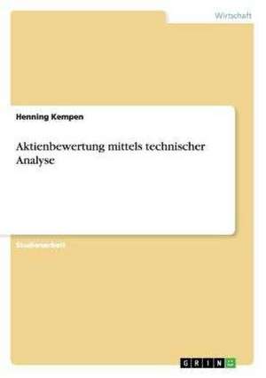 Aktienbewertung mittels technischer Analyse de Henning Kempen