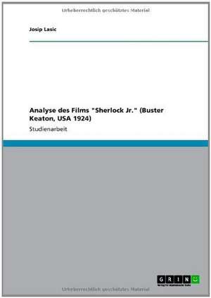 Analyse des Films "Sherlock Jr." (Buster Keaton, USA 1924) de Josip Lasic