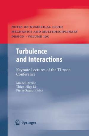 Turbulence and Interactions: Keynote Lectures of the TI 2006 Conference de Michel Deville