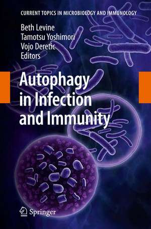 Autophagy in Infection and Immunity de Beth Levine