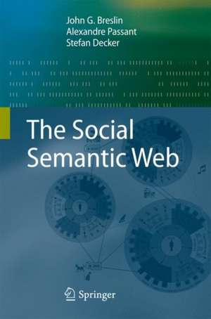 The Social Semantic Web de John G. Breslin