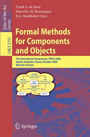 Formal Methods for Components and Objects: 7th International Symposium, FMCO 2008, Sophia Antipolis, France, October 21-23, 2008, State of the Art Survey de Marcello M. Bonsangue