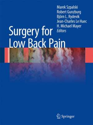 Surgery for Low Back Pain de Marek Szpalski