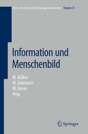 Information und Menschenbild de Michael Bölker