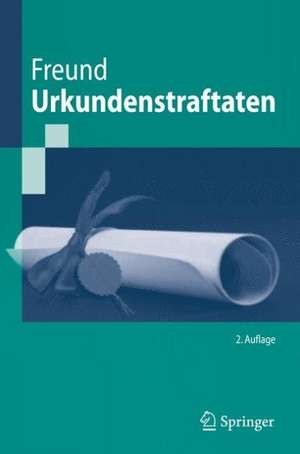 Urkundenstraftaten de Georg Freund