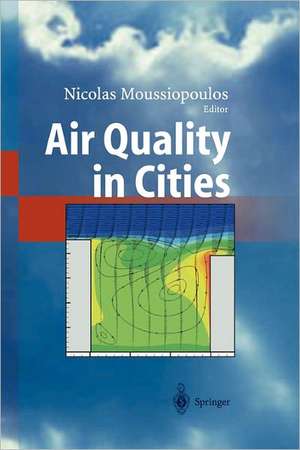 Air Quality in Cities de Nicolas Moussiopoulos