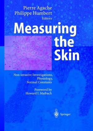 Measuring the skin de Pierre Agache