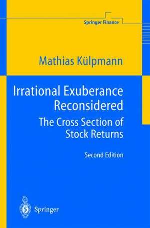 Irrational Exuberance Reconsidered: The Cross Section of Stock Returns de Mathias Külpmann