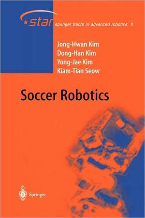 Soccer Robotics de Jong-Hwan Kim